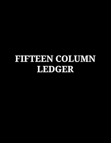 fifteen column ledger 1st edition umme columnar ledger press 979-8516209147