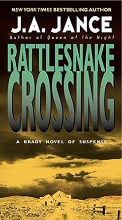 rattlesnake crossing a brady novel of suspense  j. a jance 0061998966, 978-0061998966