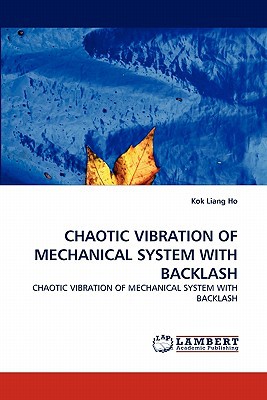 chaotic vibration of mechanical system with backlash chaotic vibration of mechanical system with backlash 1st