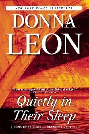 quietly in their sleep a commissario guido brunetti mystery  donna leon 0802123821, 978-0802123824
