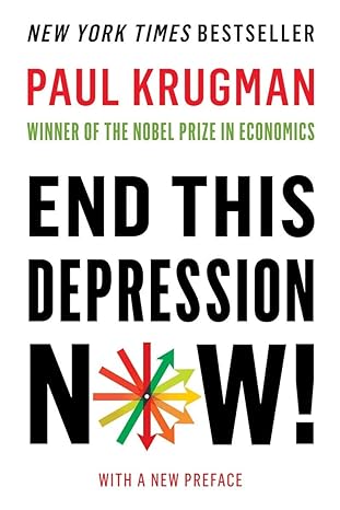 end this depression now 1st edition paul krugman 0393345084, 978-0393345087