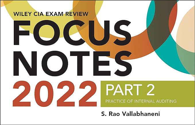 wiley cia 2022 focus notes part 2 practice of internal auditing 1st edition s. rao vallabhaneni 1119846064,