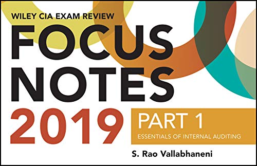 wiley cia exam review 2019 focus notes part 1 essentials of internal auditing 1st edition s. rao vallabhaneni