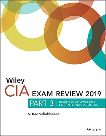wiley cia exam review 2019 part 3 business knowledge for internal auditingelements 1st edition s. rao