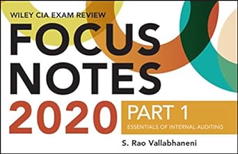 wiley cia exam review 2020 focus notes part 1 essentials of internal auditing 1st edition s. rao vallabhaneni