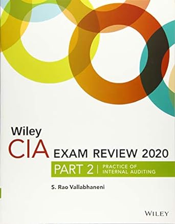 wiley cia exam review 2020 part 2 practice of internal auditing 1st edition s. rao vallabhaneni 1119666899,