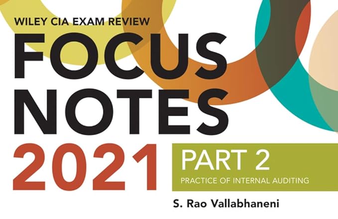 wiley cia exam review focus notes 2021 part 2 practice of internal auditing 1st edition s. rao vallabhaneni