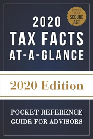 2020 tax facts at a glance pocket reference guide for advisors 2020 edition coventry house publishing
