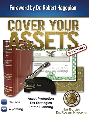 cover your assets asset protection tax strategies estate planning 3rd edition jay butler 0991464427,