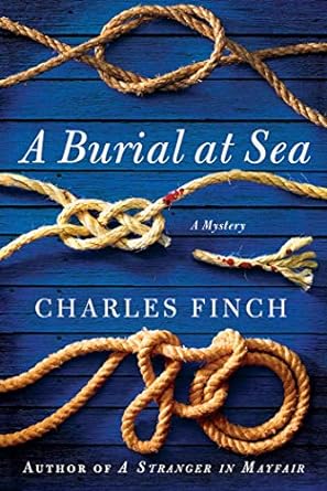 a burial at sea a mystery  charles finch 125000814x, 978-1250008145