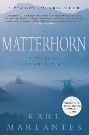 matterhorn a novel of the vietnam war  karl marlantes 881706050x, 978-0802145314