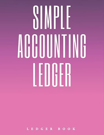 simple accounting ledger 1st edition accounting ledgers publishing 979-8504851846