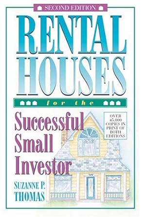 rental houses for the successful small investor 2nd edition suzanne p. thomas 0966469143, 978-0966469141