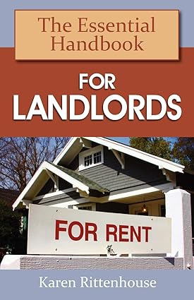the essential handbook for landlords 1st edition karen rittenhouse 0983775222, 978-0983775225