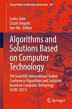 algorithms and solutions based on computer technology 5th scientific international online conference