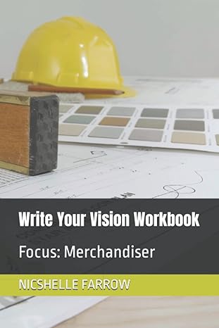 write your vision workbook focus merchandiser 1st edition nicshelle a farrow 979-8366511292