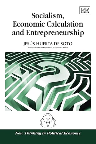 socialism economic calculation and entrepreneurship 1st edition jesus huerta de soto 1849800650,