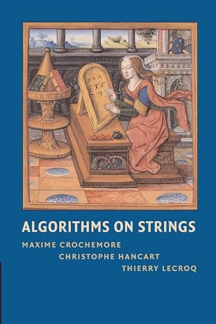 algorithms on strings 1st edition maxime crochemore , christophe hancart , thierry lecroq 1107670993,
