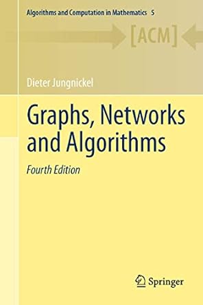 graphs networks and algorithms 4th edition dieter jungnickel 3642436641, 978-3642436642