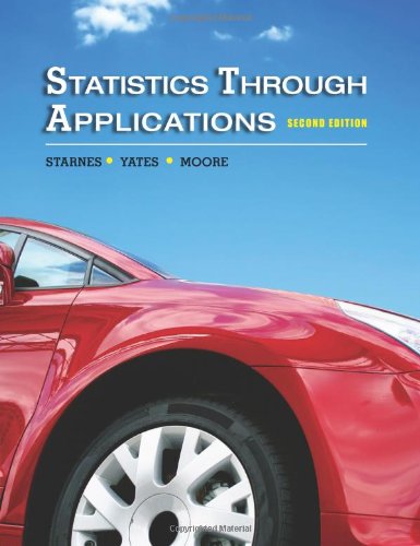 statistics through applications 2nd edition daren s. starnes , david s. moore , dan yates 1429219742,