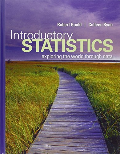 statistics exploring the world through data 1st edition robert n.gould , colleen n.ryan 0321322150,