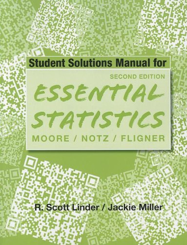 student solutions manual for essential statistics 2nd edition r scott linder , jackie miller 1429256540,