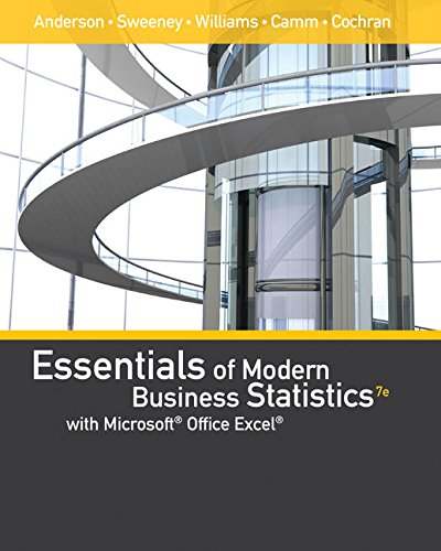 essentials of modern business statistics with microsoft excel 7th edition david r. anderson , dennis j.
