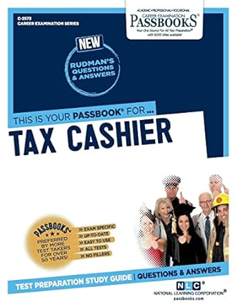 this is your passbooks for tax cashier c-2573 career examination series 1st edition national learning