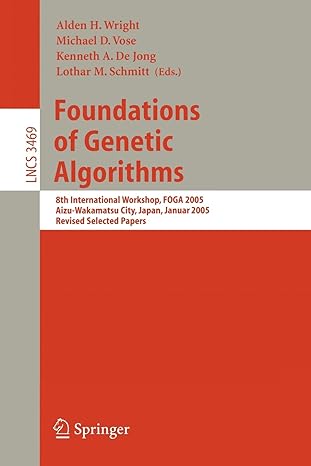 foundations of genetic algorithms 8th international workshop foga 2005 aizu wakamatsu city japan lncs 3469