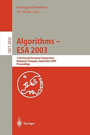 algorithms esa 2003 11th annual european symposium budapest hungary lncs 2832 1st edition giuseppe di