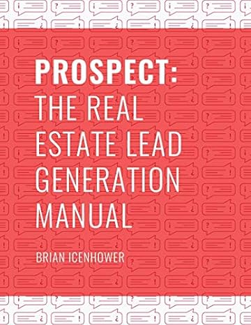 prospect the real estate lead generation manual 1st edition brian icenhower 1723906883, 978-1723906886