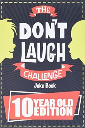 the dont laugh challenge joke book 10 year old edition  billy boy 1951025199, 978-1951025199