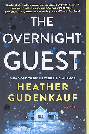 the overnight guest a novel  heather gudenkauf 0778311937, 978-0778311935