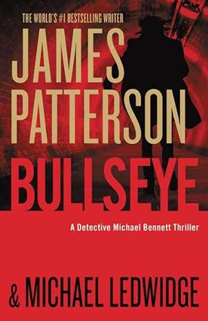 bullsey a detective michael bennett thrillere  james patterson 1455585300, 978-1455585304