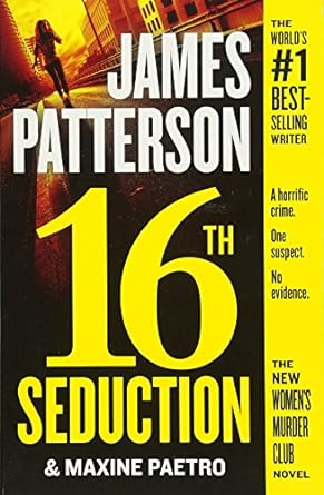16 seduction and maxine paetro  james patterson 1455542660, 978-1455542666