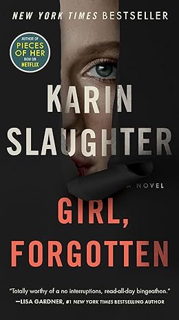 girl forgotten a novel  karin slaughter 0062859048, 978-0062859044