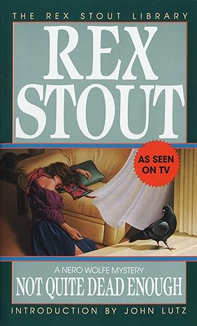 not quive dead enough a nero wolfe mystery introduction by john lutz  rex stout 0553261096, 978-0553261097