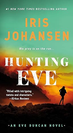hunting eve an eve duncan novel  iris johansen 1250849438, 978-1250849434