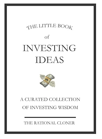 the little book of investing ideas a curated collection of investing wisdom 1st edition the rational cloner