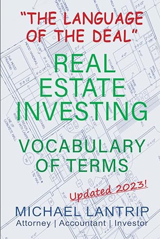 Real Estate Investing Vocabulary Of Terms The Language Of The Deal