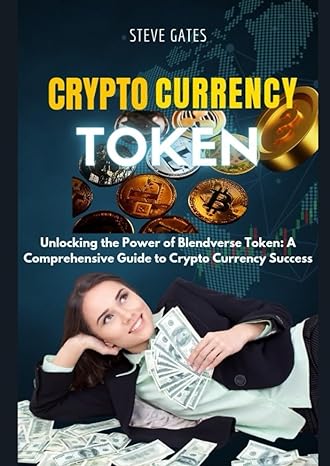 crypto currency token unlocking the power of blendverse token a comprehensive guide to crypto currency