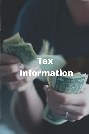 tax information 1st edition laiba ghouri 979-8775726126