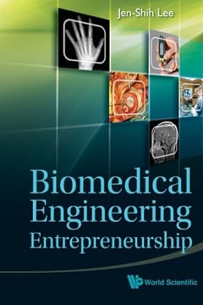 biomedical engineering entrepreneurship 1st edition jen-shih lee b00i9h0kow