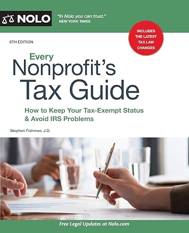 every nonprofits tax guide how to keep your tax exempt status and avoid irs problems 6th edition stephen