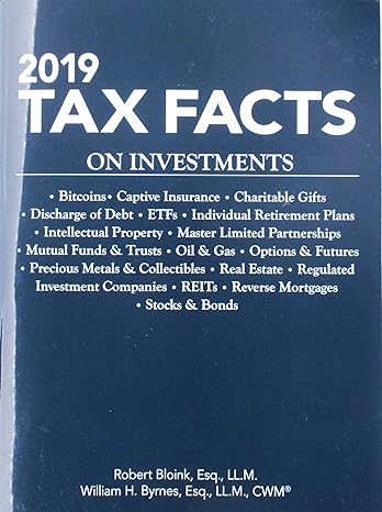 tax facts on investments 2019 edition robert bloink, william h. byrnes edition 1949506274, 978-1949506273