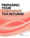 preparing your corporate tax returns 1st edition m.a. j.d. michael g. mallin 1553679806, 978-1553679806