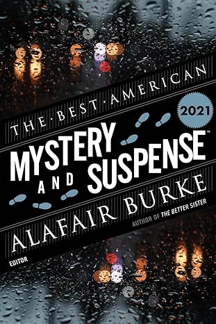 the best american mystery 2021 and suspense alafair burke  steph cha ,alafair burke 0358525691, 978-0358525691