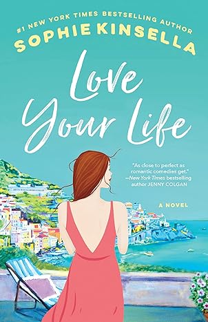 love your life a novel  sophie kinsella 0593132866, 978-0593132869