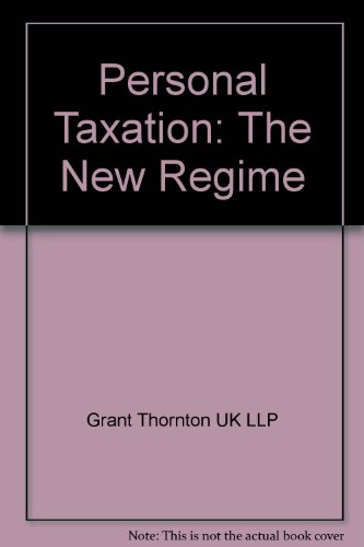 personal taxation the new regime 1st edition james rouse, grant thornton 0863253679, 9780863253676