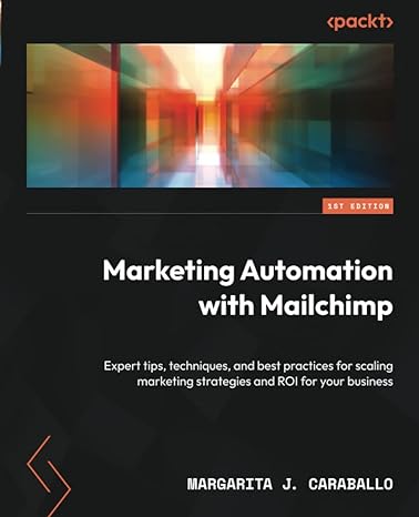 marketing automation with mailchimp expert tips techniques and best practices for scaling marketing